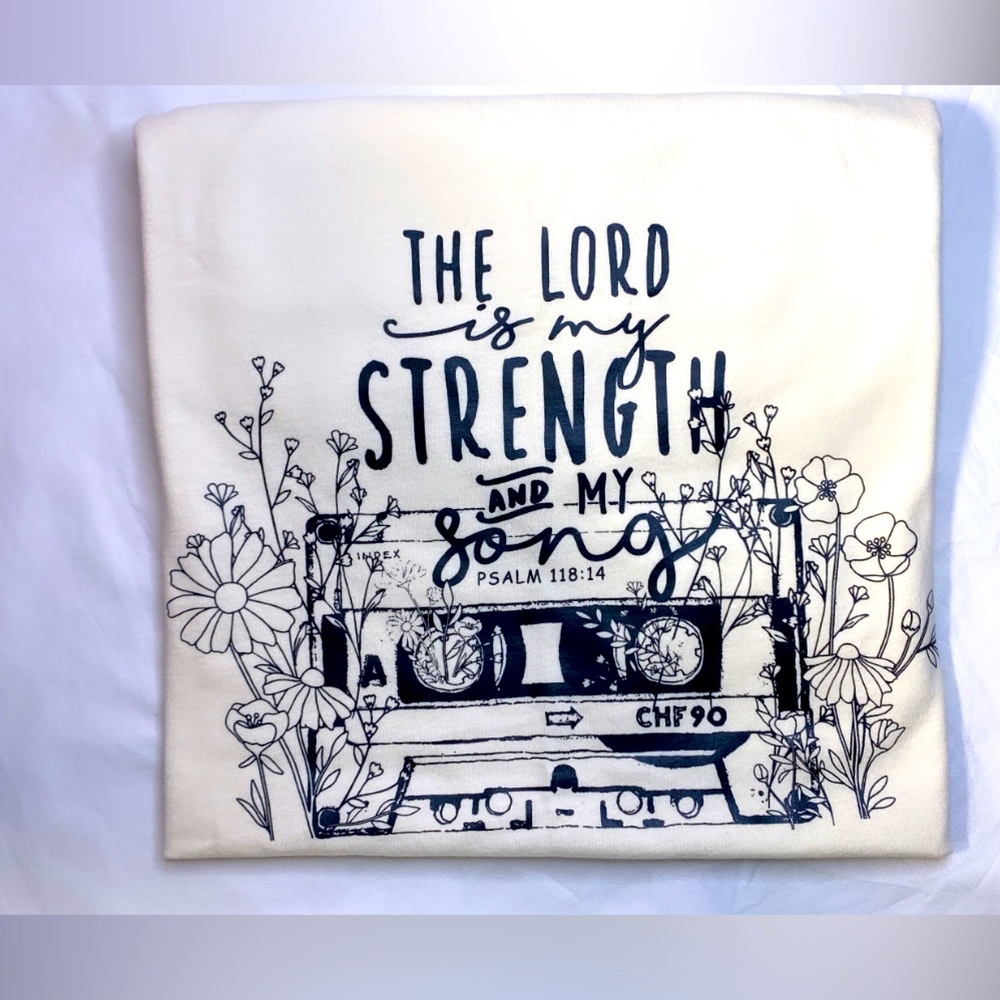 The Lord is my Strength